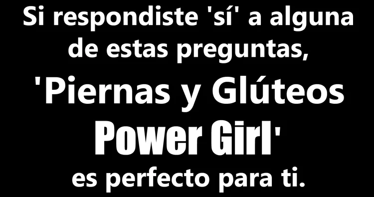 Si respondiste, si este Plan es para ti